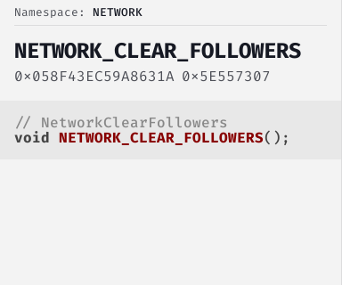 NetworkClearFollowers - FiveM Natives @ Cfx.re Docs